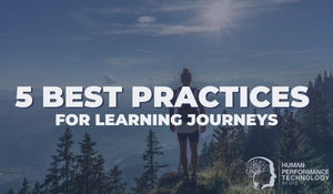5 Best Practices for Learning Journeys