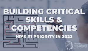 HR Priority: Building Critical Skills and Competencies | Human Resources