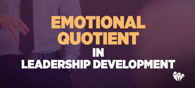 Emotional Quotient (EQ) in Leadership Development | Emotional Intelligence 