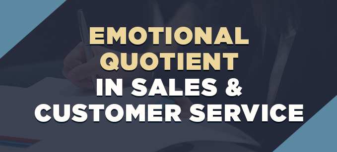 Emotional Quotient (EQ) in Sales & Customer Service | Emotional Intelligence 