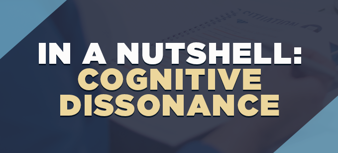 In a Nutshell: Cognitive Dissonance | Human Resources