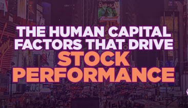 The Human Capital Factors That Drive Stock Performance | Human Resources